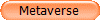 Metaverse
